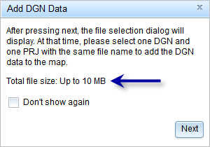 Showing file size limit in the Add DGN Data dialog box Showing file size limit in the Add DGN Data dialog box